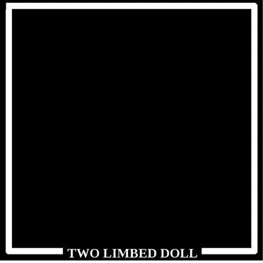 Two Limbed Doll by Two Limbed Doll - album cover