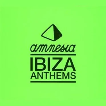 Amnesia Ibiza Anthems by Various Artists - album cover