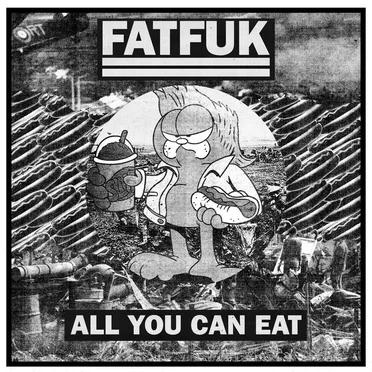 ALL YOU CAN EAT by FATFUK - album cover