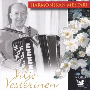 Harmonikan mestari by Viljo Vesterinen - album cover