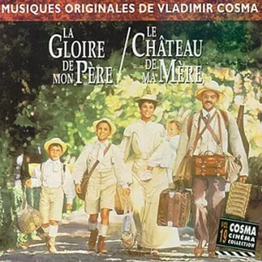La Gloire de Mon Pere/Le Chateau de Ma Mere