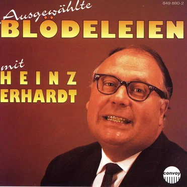 Ausgewählte Bödeleien by Heinz Erhardt - album cover