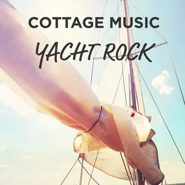 Cottage Music: Yacht Rock by Various Artists - album cover