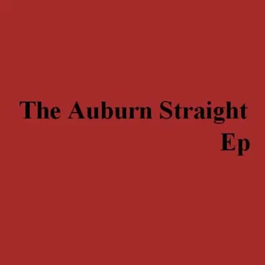 The Auburn Straight EP