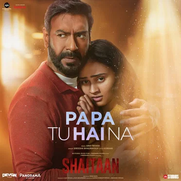 Papa Tu Hai Na (From “Shaitaan”)