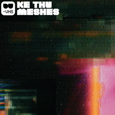 Meshes by Ke Thu - album cover