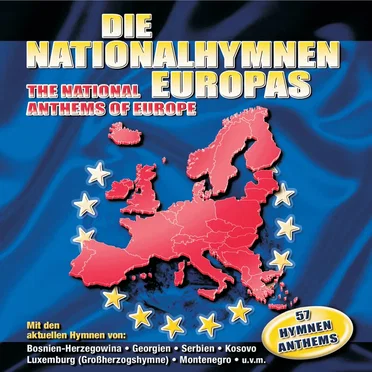 Die Nationalhymnen Europas / The National Anthems of Europe by Various Artists - album cover