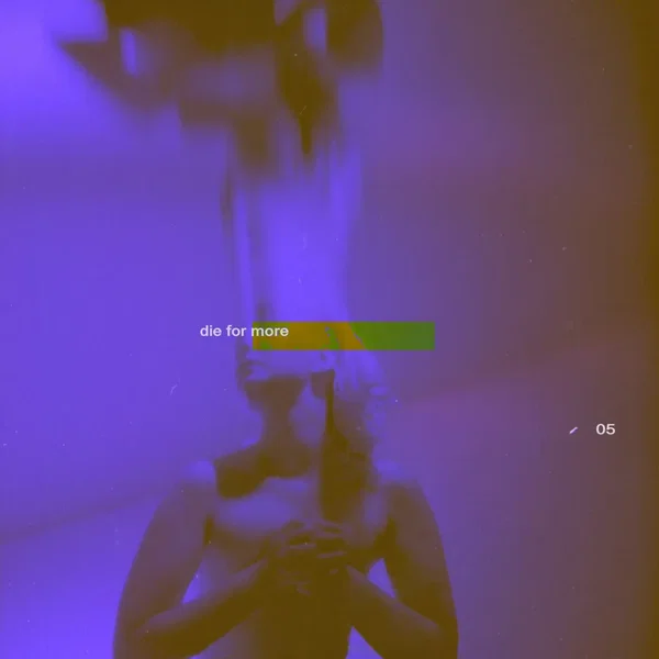 die for more