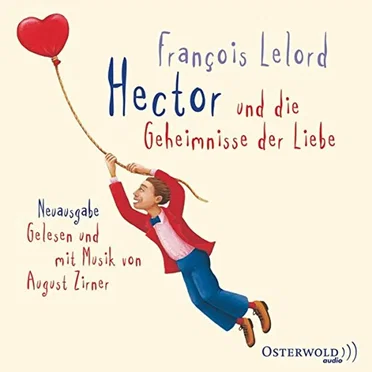 Hector und die Geheimnisse der Liebe by François Lelord - album cover