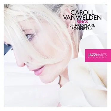 Sings Shakespeare Sonnets 2 by Caroll Vanwelden - album cover