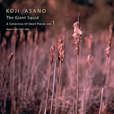 The Giant Squid: Collection, Vol. 1 1997–1998