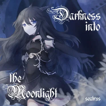 Darkness into the Moonlight