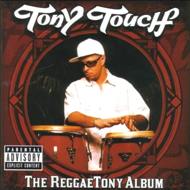 The ReggaeTony Album by Tony Touch - album cover
