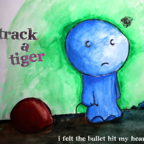 I Felt The Bullet Hit My Heart