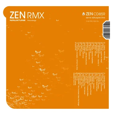 ZEN RMX – A Retrospective of Ninja Tune Remixes by Various Artists - album cover