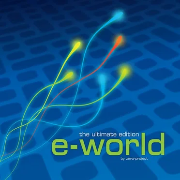 e-world: The ultimate edition