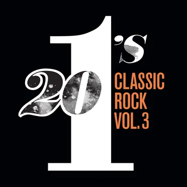 20 #1’s: Classic Rock, Vol. 3 by Various Artists - album cover