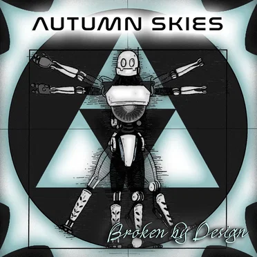 Broken by Design by Autumn Skies - album cover