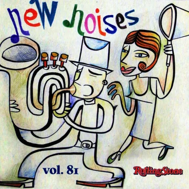 Rolling Stone: New Noises, Vol. 81 by Various Artists - album cover