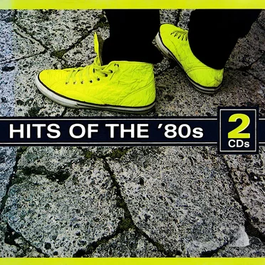 Hits of the ’80s by Various Artists - album cover