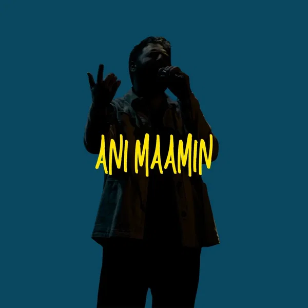 ANI MAAMIN