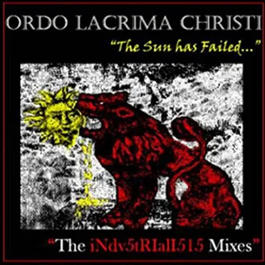 The Sun has Failed… The iNdv5tRIalI515 Mixes