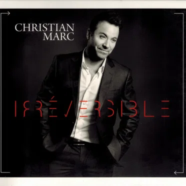 Irréversible by Christian Marc Gendron - album cover