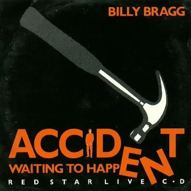 Accident Waiting to Happen (Red Star Live CD)