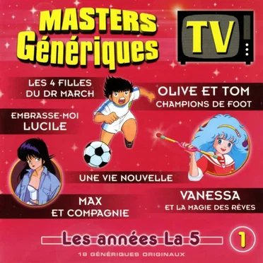 Masters Génériques TV: Les Années la 5, Volume 01 by Various Artists - album cover