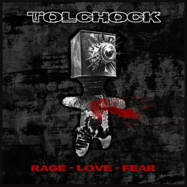 Rage - Love - Fear