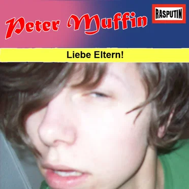 Liebe Eltern! by Peter Muffin - album cover