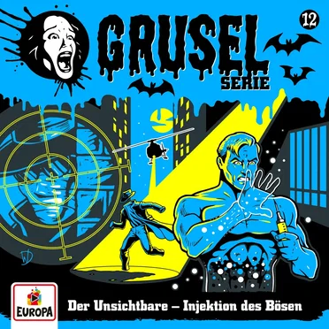 Gruselserie, Folge 12: Der Unsichtbare - Injektion des Bösen by André Minninger - album cover