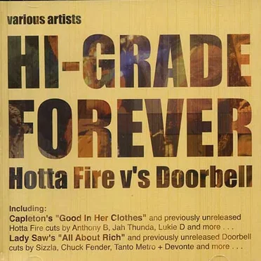 Hi-Grade Forever Hotta Fire v's Doorbell by Various Artists - album cover