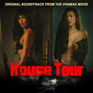 House Tour (Original Soundtrack from the Vivamax Movie) by Various Artists - album cover