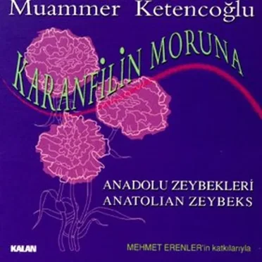 Karanfilin Moruna by Muammer Ketencoğlu - album cover