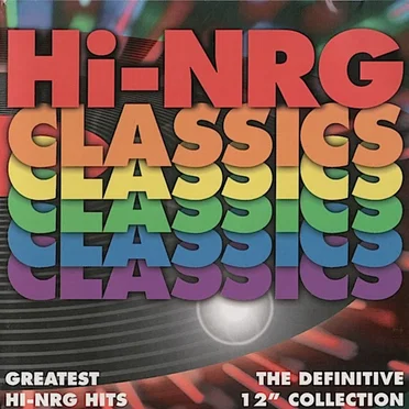 Hi-NRG Classics by Various Artists - album cover