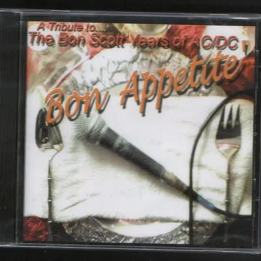 Bon Appetite: A Tribute to… The Bon Scott Years of AC/DC by Various Artists - album cover