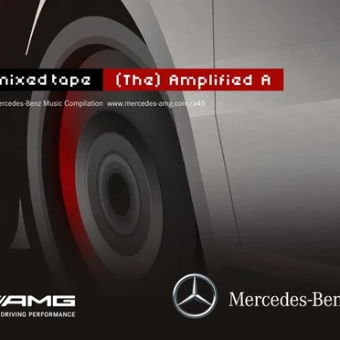 Mercedes-Benz Mixed Tape: (The) Amplified A by Various Artists - album cover