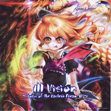 Ill Vision ~Locus of the Eastern Dream II~