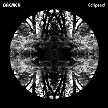 Eclipsed by Bremen - album cover