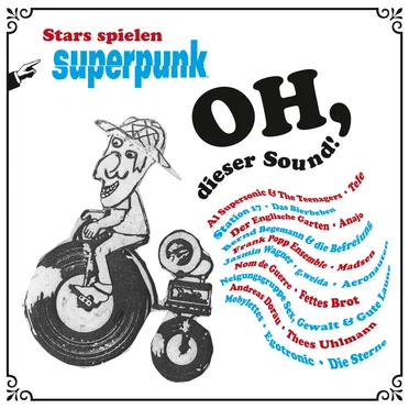 Oh dieser Sound: Stars spielen Superpunk by Various Artists - album cover