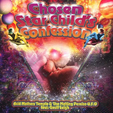 Chosen Star Child’s Confession