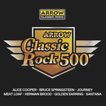 Arrow Classic Rock 500 by Various Artists - album cover
