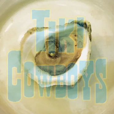 Oyster by Tiki Cowboys - album cover