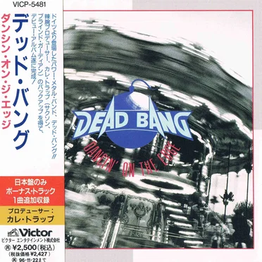 Dancin’ on the Edge by Dead Bang - album cover
