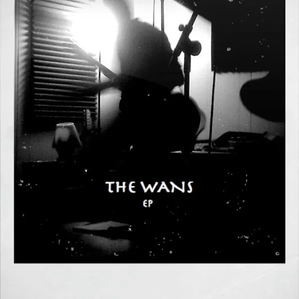 The Wans EP