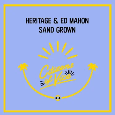 Sand Grown by Heritage - album cover