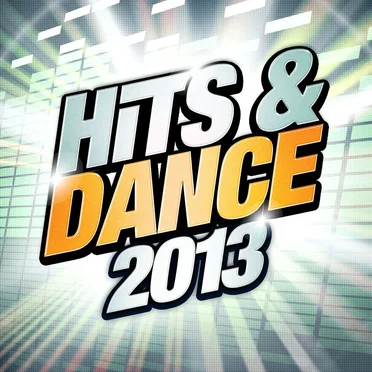 Hits & Dance 2013 by Various Artists - album cover