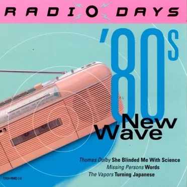 Radio Days: ’80s New Wave by Various Artists - album cover