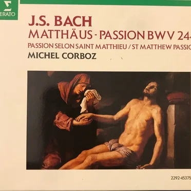 Matthäus-Passion, BWV 244